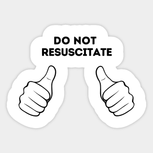 Do Not Resuscitate Sticker